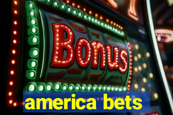 america bets